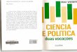 WEBER. Ciência e Política - duas vocações