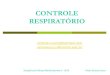 Controle Respiratório - Ciências Morfofuncionais II - Simone Cucco - UNIME