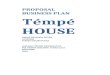 PROPOSAL Bussiness plan “Tempe House”