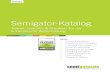 Semigator-Katalog BEST EST Best-of-Semigator Teil 2 /// Management & Führung /// Strategie & Innovation /// Change Management /// Motivation & Erfolg /// Persönlichkeit Trainer,