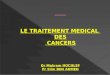 LE TRAITEMENT MEDICAL DES CANCERS (2)