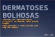 7-Dermatoses Bolhosas