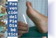 PREVENCIÓN DEL PIE DIABÉTICO. PREVENCIÓN DE LESIONES. ALBACETE NOV-2009