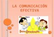 La Comunicación Efectiva Tecnica 4