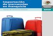 SAT: Importación de mercancías en franquicia -Viajes extranjero-