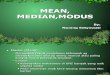 Mean, Median,Modus