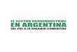 El Sector Agroindustrial Argentino: del PBI a la Balanza Comercial