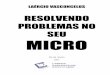 Resolvendo Problemas No Seu Micro - 2007 - Laercio Vasconcelos