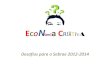 Eco Criativa RN 2012 2014