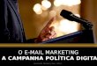E-mail Marketing Político