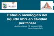 Estudio radiológico del liquido libre en cavidad peritoneal