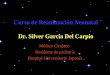 Reanimacion Neonatal - Huj - Dr Silver Garcia Del Carpio