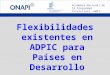 Flexibilidades existentes en ADPIC para países en desarrollo -01-10-12-