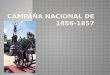Campaña Nacional de 1856-1857