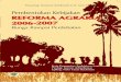 Pembentukan Kebijakan Reforma Agraria 2006-2007