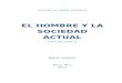 EL HOMBRE Y LA SOCIEDAD ACTUAL -LIBRO 4 Y 5.docx