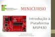 Minicurso - MSP430