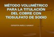 Metodo Volumetrico Para La Titulacion Del Cobre Con Tiosulfato de Sodio