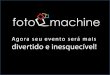 FotoMachine - Cabine de Fotos (apresentação)