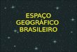 Brasil PosiçAo Geografica, Fusos,Fronteiras