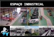 Espaço Industrial