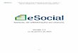 eSocial - Manual de Orienta§£o â€“ Minuta da Vers£o 1.1 - Publicado em 27/12/2013