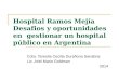 Retos y oportunidades para la gestion en un hospital publico de argentina