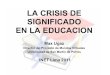 La Crisis del Significado de la Educación