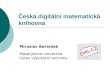 Miroslav Bartošek: Česká digitální matematická knihovna (Nominované projekty na Cenu PARTSIP)