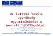 Az Európai Vasúti Ügynökség együttműködése a nemzeti hatóságokkal