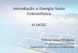 Introdução a energia solar fotovoltaica