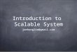 Introduction to scalability