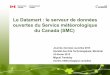 Le Datamart : le serveur de données  ouvertes du Service météorologique du Canada (SMC)