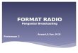 Pert. 2 format radio