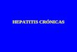 Hepatitis CróNicas