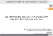 El impacto de la innovacion en politicas de salud