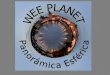 Wee planet