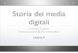 La storia di internet - Storia Dei Media Digitali   Lezione 5