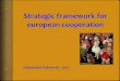 Sebastiano Pulvirenti, il quadro strategico per la cooperazione europea