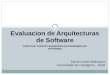 Exposicion evaluacion e_arquitecturas_de_softw