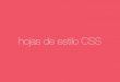 Hojas de estilo CSS