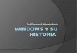 Windows y su historia