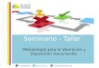 Plegable Seminario-Taller: metodología para la Valoración y Disposición Documental