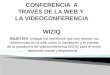 Conferencia  a través de la web y wiziq