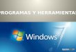 Programas y herramientas Windows
