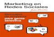 Marketing en Redes Sociales Mensajes de empresa para gente selectiva - Juan Merodio