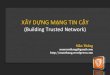 Building Trusted Network