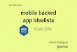 Mobile backed  app idealista