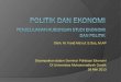 Politisasi ekonomi sminar umg-2852013