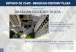 Edificio Multifuncional BRASCAN CENTURY PLAZA | Itaim, SP